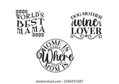 Love my mom design, Mother's Day , Best Mom design, Hand drawn typography phrases, Mothers day typography vector quotes, Mothers day  T-shirt