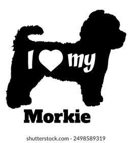 I love my Morkie Dog silhouette dog breeds logo dog monogram vector
