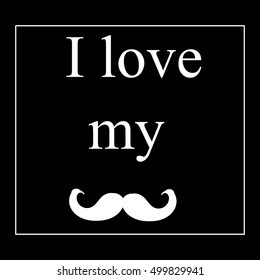 I love my mustache