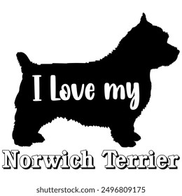 I love my  Norwich Terrier Dog silhouette dog breeds logo dog monogram vector