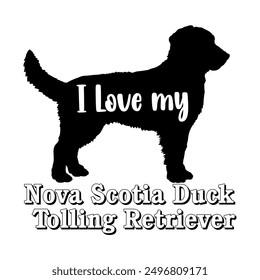 I love my  Nova Scotia Duck Dog silhouette dog breeds logo dog monogram vector