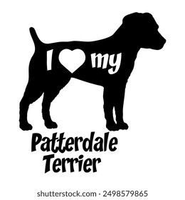 I love my Patterdale Terrier Dog silhouette dog breeds logo dog monogram vector
