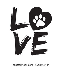 I love my pet. Cute simple illustration.Trendy style illustration. pet's lettering quote - Love pet. Inspirational vector typography poster with animal - Vector