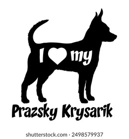 I love my Prazsky Krysarik Dog silhouette dog breeds logo dog monogram vector
