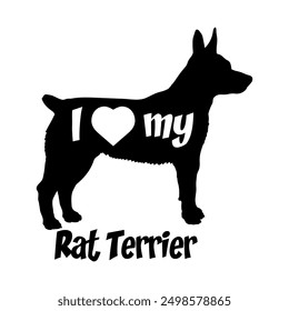 Me encanta mi Rat Terrier silueta de perro perro perro razas logo perro monograma Vector