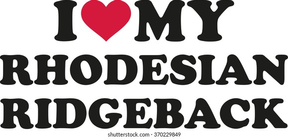 I love my Rhodesian ridgeback 