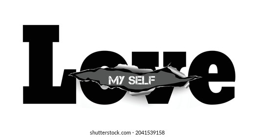 love my self. typography t-shirt design. vector