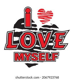 i love my self vector illustration editable - romance quotes 