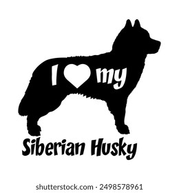 I love my Siberian Husky Dog silhouette dog breeds logo dog monogram vector