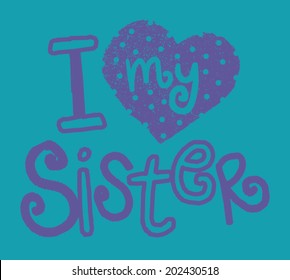 I Love My Sister Kids Tshirt Screen