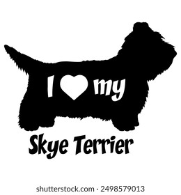 I love my Skye Terrier Dog silhouette dog breeds logo dog monogram vector