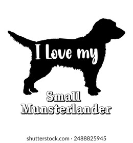 I love my Small Munsterlander Dog silhouette dog breeds logo dog monogram vector