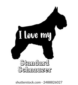 I love my Standard Schnauzer Dog silhouette dog breeds logo dog monogram vector