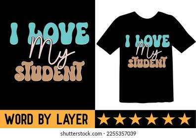 I Love My Student svg diseño de camisetas