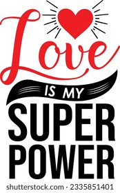 Love is My Super Power
