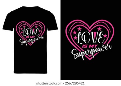 "Love is My Superpower" celebrates the strength and positivity of love, blending bold visuals with empowering energy to create a standout statement of affection and confidence.