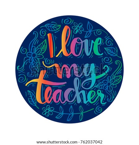  I Love My Teacher