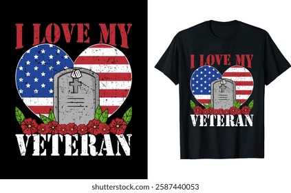 I Love My Veteran Memorial Day T-Shirt Design