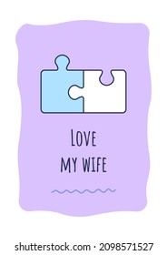 Love my wife greeting card with color icon element. Compliment for spouse. Postcard vector design. Decorative flyer with creative illustration. Notecard with congratulatory message