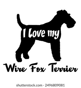 I love my Wire Fox Terrier  Dog silhouette dog breeds logo dog monogram vector