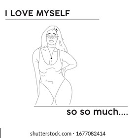 I love myself so so much slogan print with girl sketch - Vector