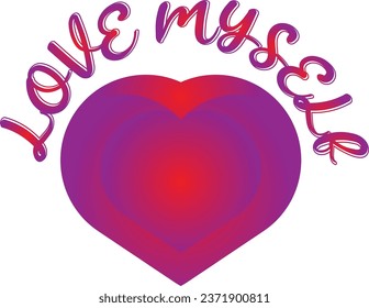 Love myself vector t-shirt design