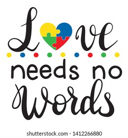 Love needs no words decoration for T-shirt