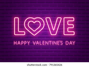 Love Neon Glowing Text. Valentine's Day 80s Retro banner template. Night club  electric light signboard. Dark brick wall background. Vector illustration. Party invitation, poster, flyer, wallpaper.