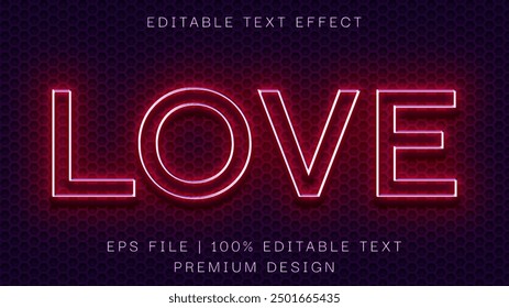 LOVE neon text effect template with glowing type style and bright concept use for LOVE , Romance.Neon sign mock up for LOVE.