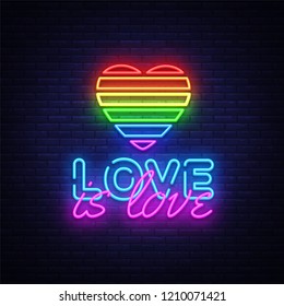 Love is Love neon text vector design template. LGBT neon logo, light banner design element colorful modern design trend, night bright advertising, bright sign. Vector illustration