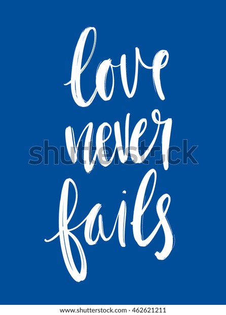 Love Never Fails Phrase Handdrawn Lettering Stock Vector (Royalty Free