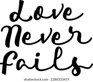 Love Never Fails print ready file