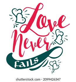 love never fails svg vector design