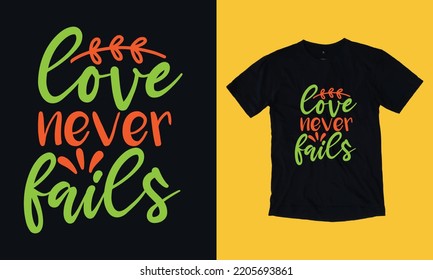 love never fails - vintage t shirt design vector svg file template , st Patrick day , wine, graphic,  svg