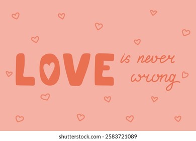 Love is never wrong greeting card. Horizontal vector illustration for Valentines day.