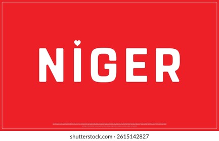 I love NIGER, I love NIGER typographic design with flag typography and heart on red background, Vector design of I love NIGER, NIGER National Day Design