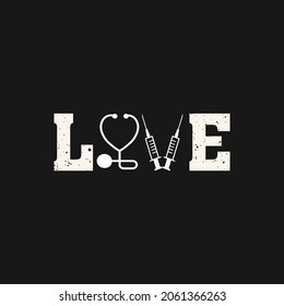 love - nurse day typographic quotes design and vctor graphic design.