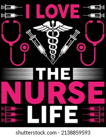 
I love the nurse life T-shirt design 