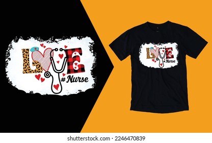 Love Nurse T shirt, Nurse Valentine T shirt