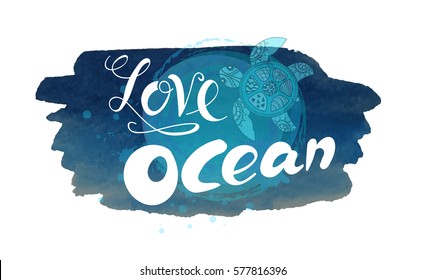 Love ocean and hand drawn turtle.