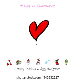 Love on Christmas / Heart illustration / hand drawn in vector