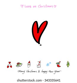 Love on Christmas / Heart illustration / hand drawn in vector