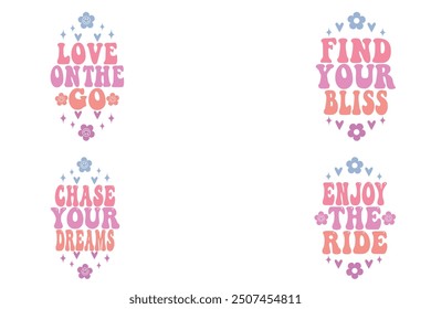 Love on the Go, Find Your Bliss, Chase Your Dreams, Enjoy the Ride keychain designs