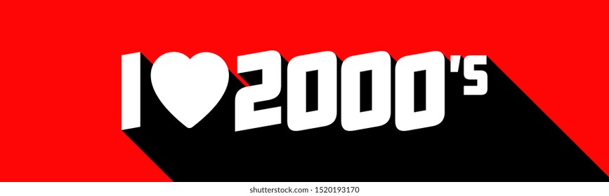 I Love 2000’s On Red Banner