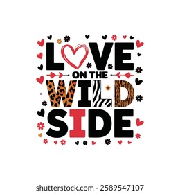 Love on the Wild Side T shirt text.