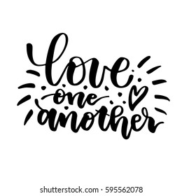Love one another. Beautiful quote written by hand with a brush. Festive inscription for card, invitation or poster. Lettering for Valentine's Day or wedding.