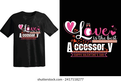 love One day Valentine's Day T-shirt vector