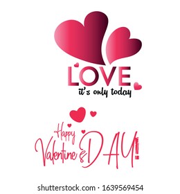 love it only today, happy valentines day lettering with love icons 