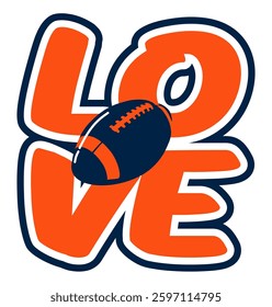 love - orange and navy blue football ball, sport vector graphics, American football; street art - graffiti lettering typography - multicolor art illustration 