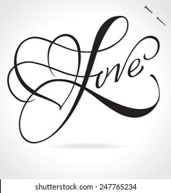 LOVE original custom hand lettering -- handmade calligraphy, vector (eps8); typography background or overlay for romantic photo cards/ party invitations for Valentine's Day, wedding, Mother's Day;